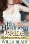 [His Highland Heart 03] • His Highland Bride